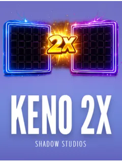 Keno 2X